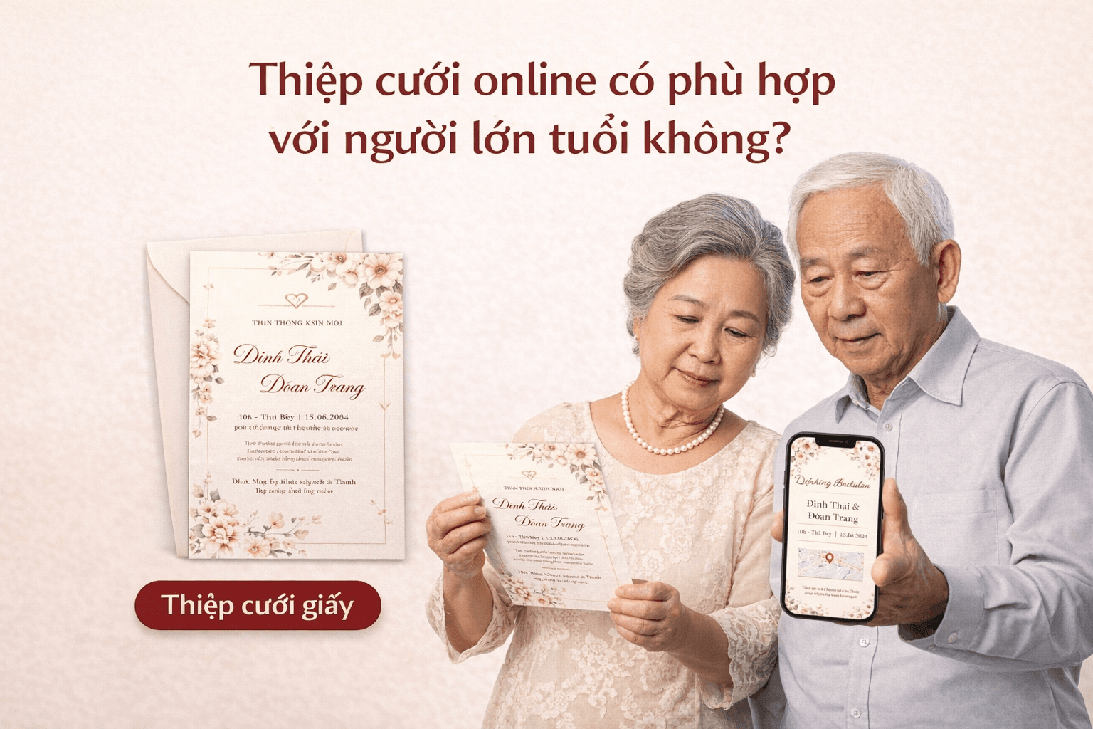 Thiệp cưới online có phù hợp với người lớn tuổi không?